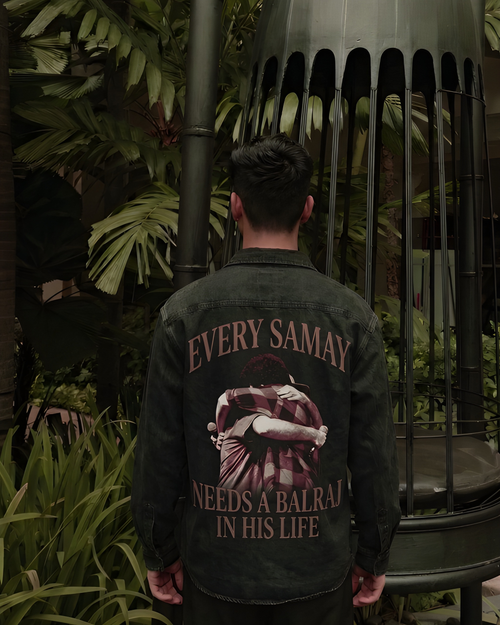 The “Every Samay Needs A Balraj In His Life” Shirt