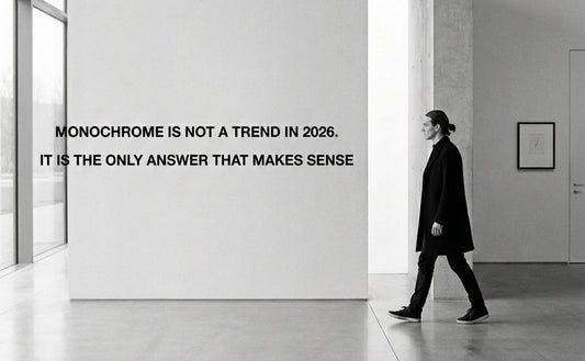 Monochrome Is Not A Trend In 2026. It Is The Only Answer That Makes Sense.