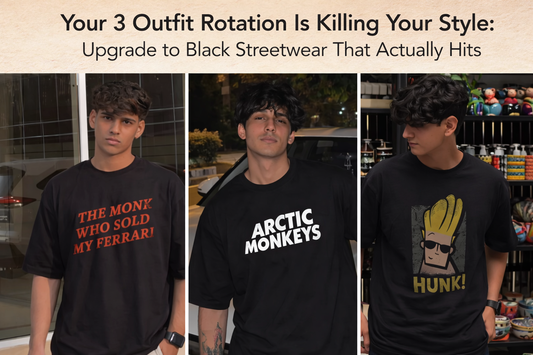 Your 3 Outfit Rotation Is Killing Your Style: Upgrade to Black Streetwear That Actually Hits
